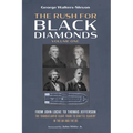 The Rush for Black Diamonds, Volume One: From John Locke to Thomas Jefferson--The Transatlantic Slave Trade to Chattel Slavery in the UK and the Us