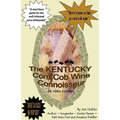 The Kentucky Corn Cob Wine Connoisseur