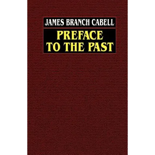 Preface to the Past