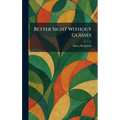 Better Sight Without Glasses