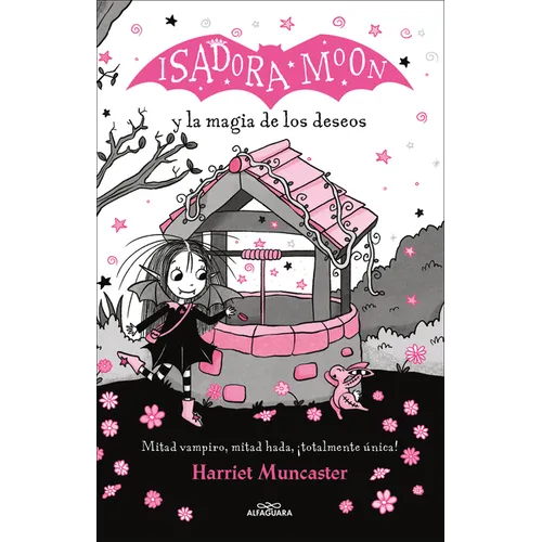 Isadora Moon Y La Magia de Los Deseos / Isadora Moon Makes a Wish