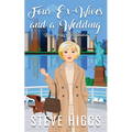Four Ex-Wives and a Wedding