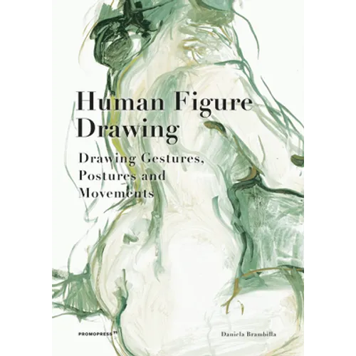 Human Figure Drawing: Drawing Gestures, Pictures and Movements