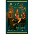 Roll Back the Sun
