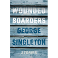 Wounded Boarders: Stories