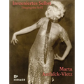 Marta Astfalck-Vietz: Staging the Self