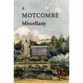 A Motcombe Miscellany