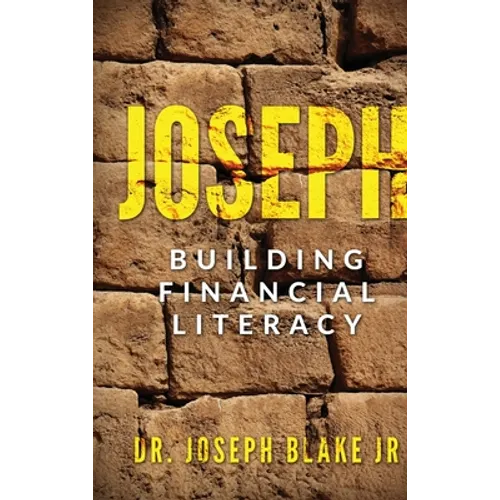 Joseph: Building Financial Literacy