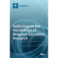 Reflecting on the Possibilities of Religious Education Research