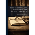 Défense De L'essai Sur L'indifférence En Matière De Religion