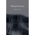 Wilted Sorrows