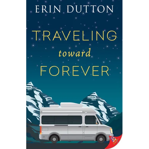 Traveling Toward Forever