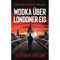 Wodka Über Londoner Eis: German Translation of Vodka Over London ice