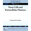 Stem Cells and Extracellular Matrices