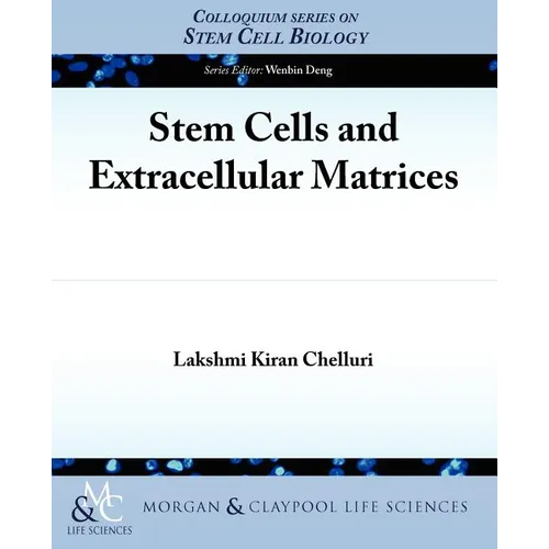 Stem Cells and Extracellular Matrices