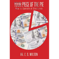 Your Piece of the Pie: How to Operate at Greatness