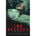 Two Degrees: A Climate Change Novel