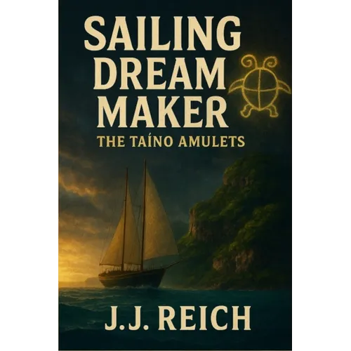 Sailing Dream Maker - The Taíno Amulets