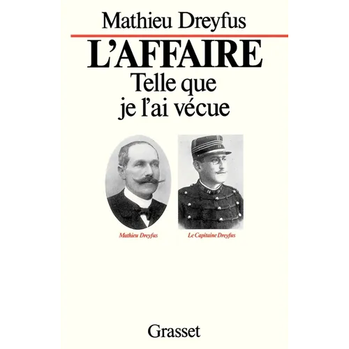 L'affaire telle que je l'ai vécue