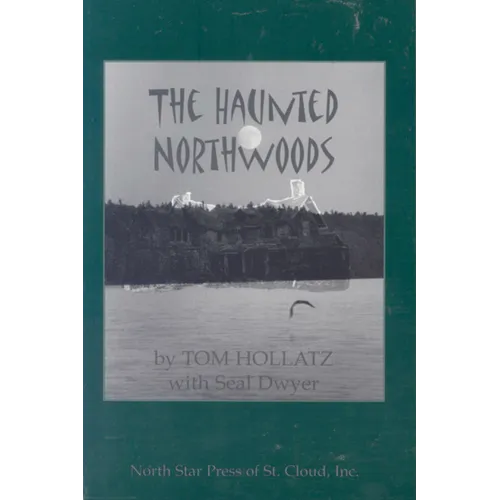 The Haunted Northwoods