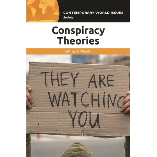 Conspiracy Theories: A Reference Handbook
