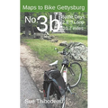Maps to Bike Gettysburg No. 3b: Battle Days 2 & 3 Short Loop