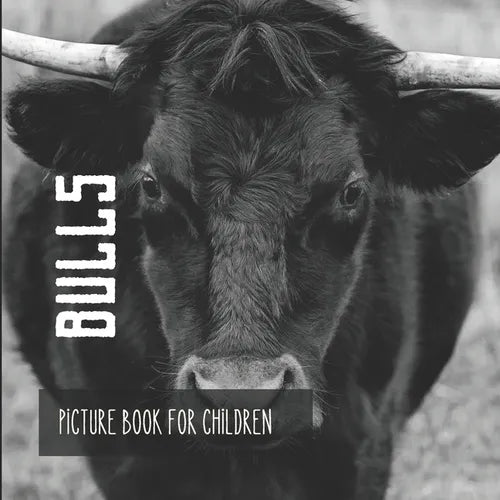Bulls: Picture book for children