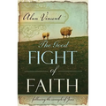 The Good Fight of Faith: Following the Example of Jesus