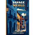 Savage World: Book Three, The Gallivanter Saga