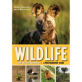 Wildlife of Botswana: A Photographic Guide