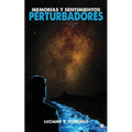 Memorias y sentimientos perturbadores