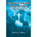 Leaning Forward!: General Assembly of the Church of God in the United States and Canada