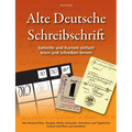 Alte Deutsche Schreibschrift - Sütterlin und Kurrent einfach lesen und schreiben lernen: Alte Handschriften, Rezepte, Briefe, Urkunden, Chroniken und