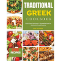 Traditional Greek Cookbook: 2000 Days Delicious & Simple Recipes for Authentic Greek Cuisine