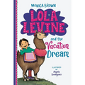 Lola Levine and the Vacation Dream