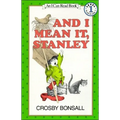 And I Mean It, Stanley