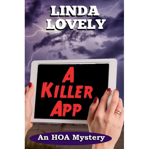 A Killer App: An HOA Mystery