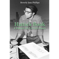Hattie's Book: A Woman's Life in a City's History