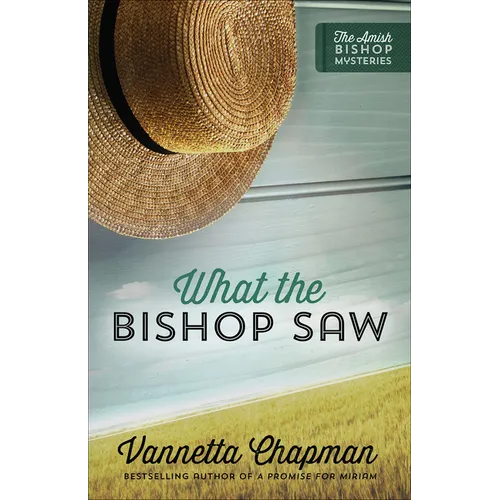 What the Bishop Saw: Volume 1