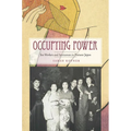Occupying Power: Sex Workers and Servicemen in Postwar Japan