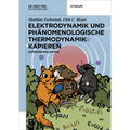 Elektrodynamik Und Phänomenologische Thermodynamik Kapieren: Experimentalphysik
