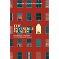 The Invisible Muslim: Journeys Through Whiteness and Islam