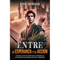 Entre la esperanza y la acción