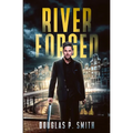 River Forged