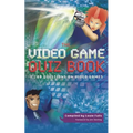 The Video Game Quiz Book