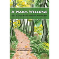 A Warm Welcome: 2013 Seabeck Haiku Getaway Anthology