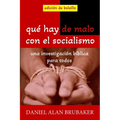 Qué hay de malo con el socialismo