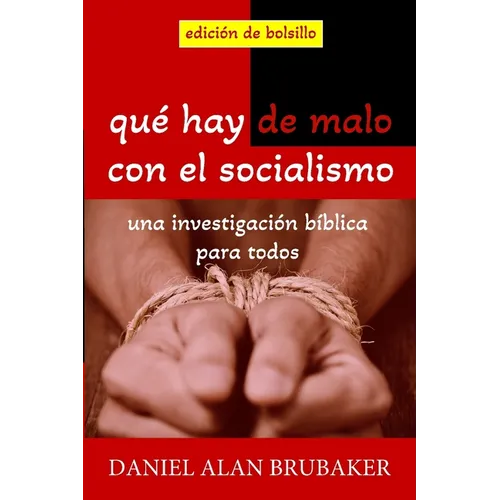 Qué hay de malo con el socialismo