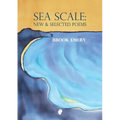 Sea Scale: New & Selected Poems