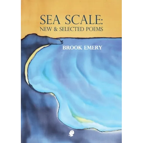 Sea Scale: New & Selected Poems